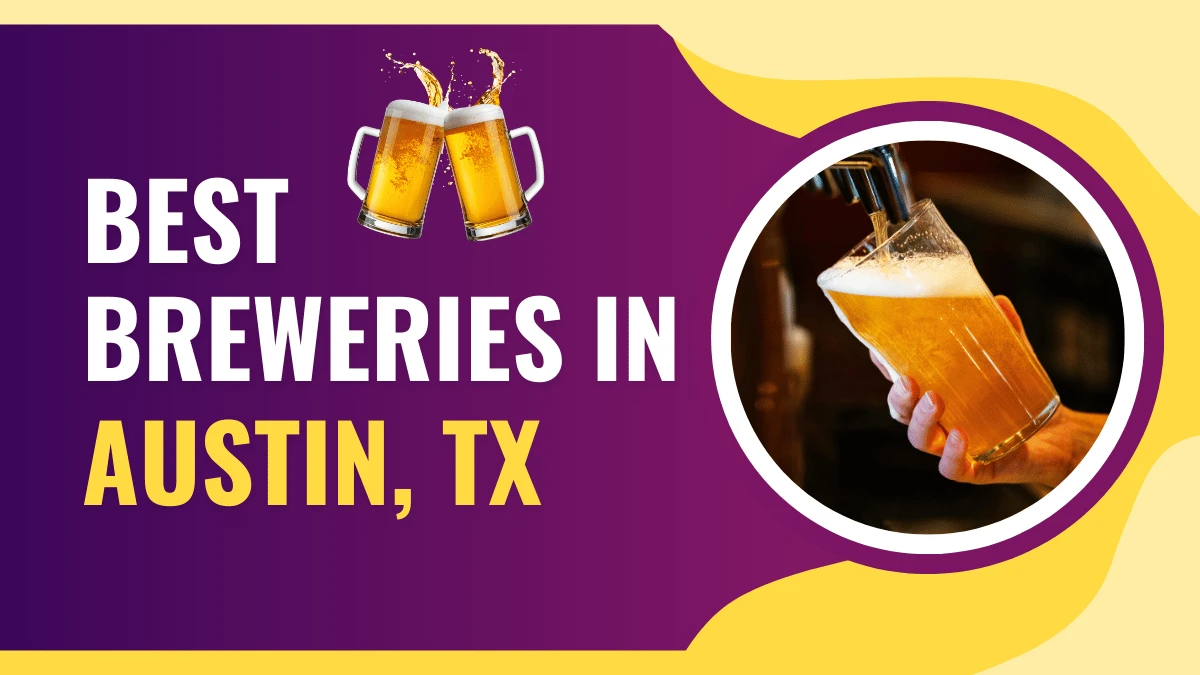 10 Best Breweries in Austin, Texas