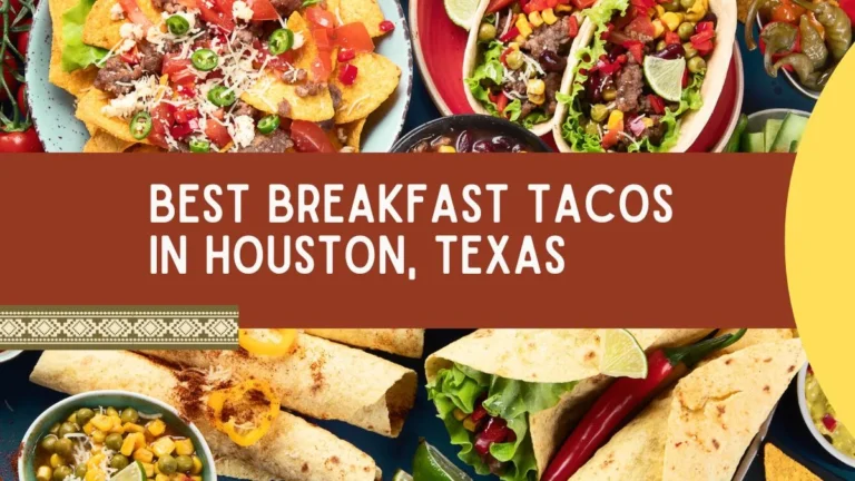 Best Breakfast Tacos in Houston, Texas