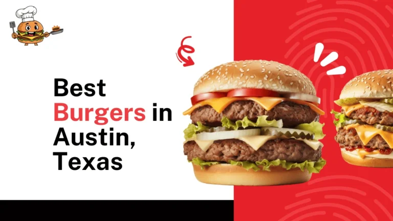 Best Burgers in Austin, Texas