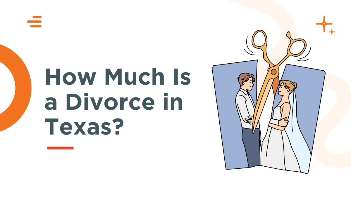 How Much Is a Divorce in Texas
