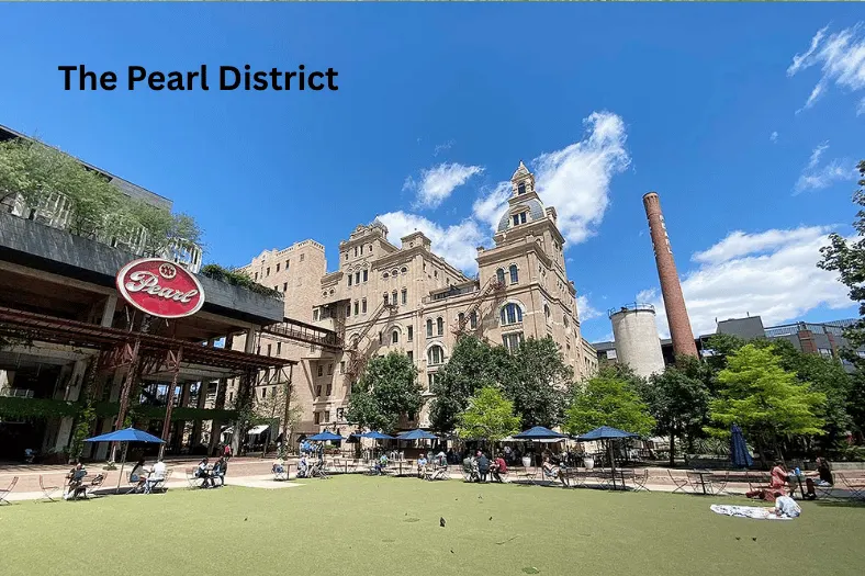 The Pearl District Best Area to Live in San Antonio TX
