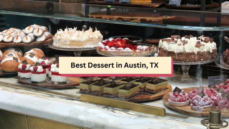 Best Dessert in Austin TX