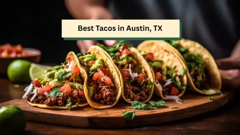 Best Tacos in Austin, TX