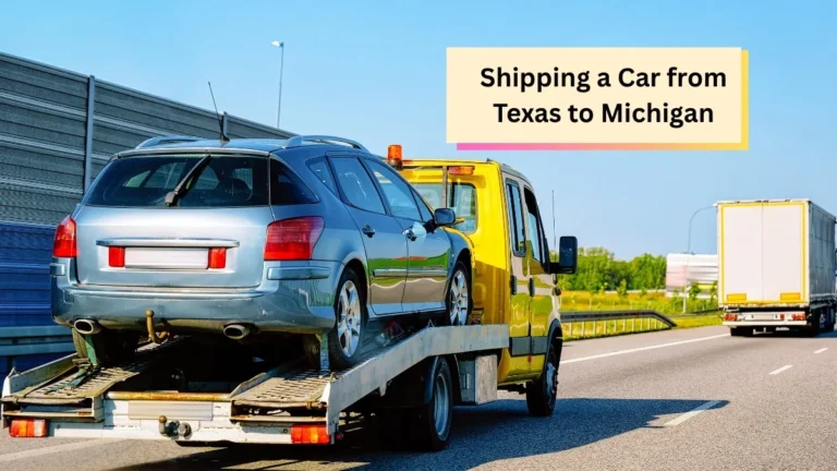 Shipping a Car from Texas to Michigan