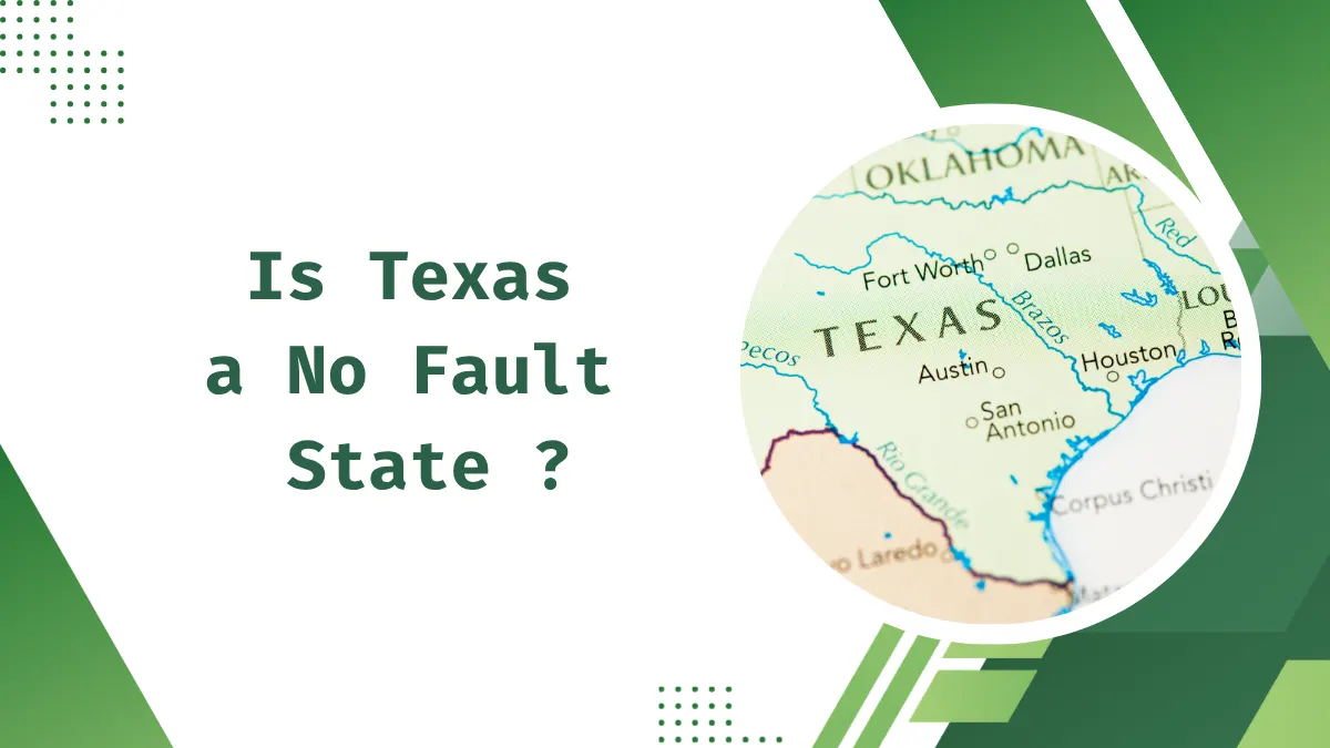 Is Texas a No Fault State