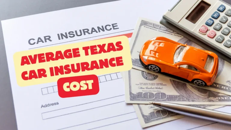 Average Texas Car Insurance Cost